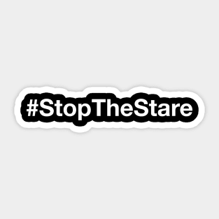 Stop the stare Anti Bullying Awareness Gift Sticker